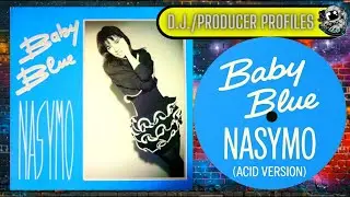 💿🌀✨Nasymo – Baby Blue (Acid Version)🔥🕺1989 Итальянская электронная музыка / итало-классика 🌟#thes...