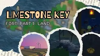 limestone key Fort part1: Land
