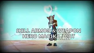 Cuplikan Skill Armor & Helmet Hero Macska / Cat | Lost Saga Forever