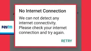 Fix No Internet Connection We can not detect any internet connectivity Problem Solve Paytm Account