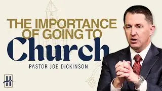 The Importance of Going to Church | 1.04.26 9AM | Hillcrest Baptist Church | #Sermons #Church #Faith