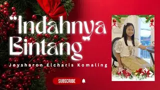 Joysharon Elcharis Komaling - Indahnya Bintang (OFFICIAL MUSIC VIDEO)