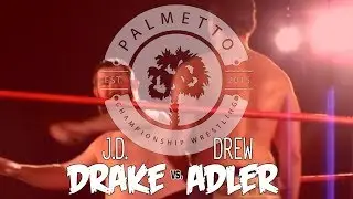 J.D. Drake vs. Drew Adler (Palmetto Championship Wrestling; 1-26-2019)