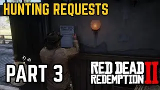 RDR2 Hunting Requests Part 3 [Road to 100%]
