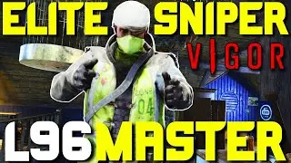 THE L96 SNIPER IS UNSTOPPABLE | VIGOR