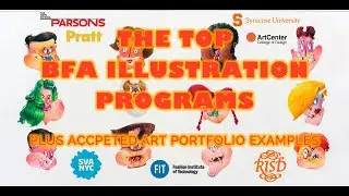 The TOP SIX BFA ILLUSTRATION Programs - PLUS! Accepted Art Portfolio examples!