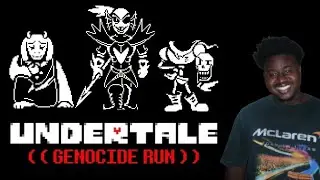 SWITCHING DOWN MY LOVED ONES IN UNDERTALE! GENOCIDE ROUTE PT1