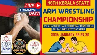 LIVE: 48th KERALA STATE ARM WRESTLING CHAMPIONSHIP | SULTAN BATHERY, WAYANAD | KERALA OLYMPIC