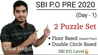 SBI P.O Pre 2020 (Day - 1)  | Floor Based puzzle | Circle Based puzzle | Vikas jangid