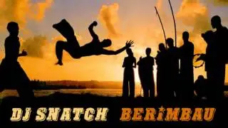DJ Snatch - Berimbau