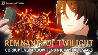 [3.8] Remnants of Twilight Corrupting Shadowfiend Nightmare 3 Stars Clear (3 cost)