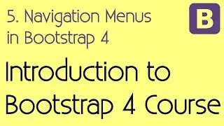 5 Navigation Menus in Bootstrap 4 - Introduction to Bootstrap 4