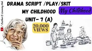 10th Class English Creative Writing - Drama Script /play/Skit -My Childhood Unit- 7 A |TS |AP