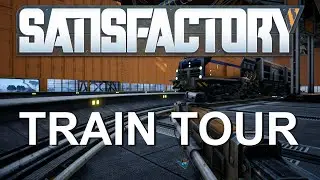 [Satisfactory] World Train Tour