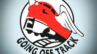 Going Off Track: 