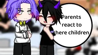 || Yeosm react to there children || short-sorry || I'll make part 2 if I'm not busy ||