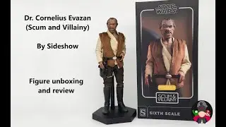 Доктор Корнелиус Эвазан (Scum & Villainy) от Sideshow — распаковка и обзор фигурки