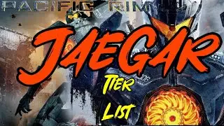 Pacific Rim Tier List! #pacificrim #pacificrimuprising #scifi