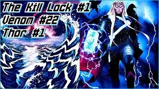 Новинки 08.01: Venom #22, Thor #1, The Kill Lock #1