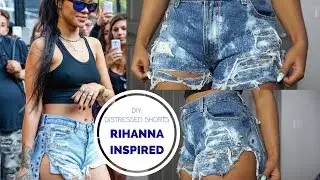 RIHANNA INSPIRED DISTRESSED SHORTS | DIY BLEACH DISTRESSED SHORTS