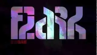 Flark - Rubbah (clip)