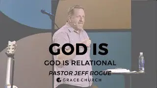 God Is - God is... Relational