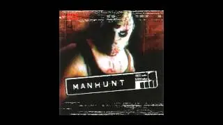 Manhunt Main Theme Soundtrack OST