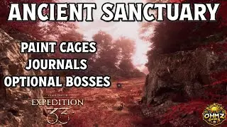 Ancient Sanctuary Locations Paint Cages || Journals || Optional Bosses in Clair Obscur Expedition 33