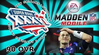 SUPER BOWL XXXVI TOM BRADY 90 OVR MADDEN MOBILE 18 GAMEPLAY !!!!