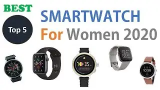 Best Smartwatches for Women 2020 | Top 5