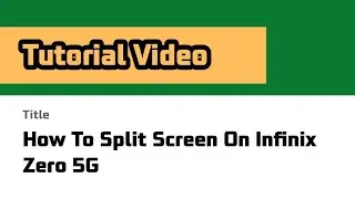 How To Split Screen On Infinix Zero 5G