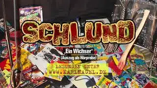 SCHLUND - Ein Wichser - Karl Nagel