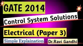 GATE 2014 EE Control System | Paper 3 | Dr. Ravi Gandhi | Control Circuits Pathshala