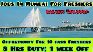 Best Mumbai Jobs for 10th Pass Freshers 😱 With High Salary 