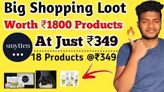 Smytten Big Shopping Loot - Free Products Worth ₹1800 At Just ₹349 | Smytten Free Products |Nctricks
