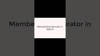 How to implement Membership Operator in Python 