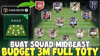 CREATE A MIDBEAST SQUAD BUDGET 3M FULL TOTY REQUEST FROM SUBSCRIBER 4-2-2-2 FORMATION