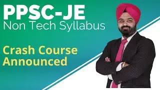PPSC JE Non Tech Syllabus Detailed Video || PPSC JE Syllabus || PPSC JE Exam Details