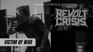 REVOLT CRISIS - victim of war (Official Music Video )