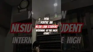 NLSIU Law Student | Litigation Internship | MP High Court | Classrooms to Corridors #clat #nlsiu