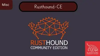 Installing & Using RustHound Collector | Better alternative to BloodHound Python?