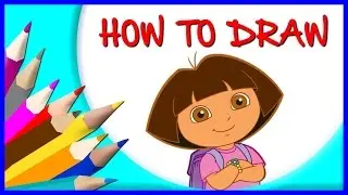 How to Draw Dora Cartoon Character from Dora and Friends