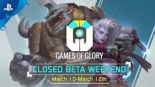 Games of Glory - Closed Beta Weekend Trailer | PS4