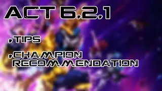 Act 6.2.1 Guide & Tips - Marvel Contest of Champions