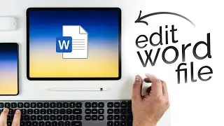 Как редактировать файл Word на iPad? (руководство)