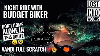 Night Ride With @BudgetBikerII Lost in to this Road II DON'T TRAVEL ALONE IN THIS ROAT AT NIGHT