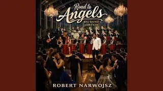 Road to Angels (Big Band)