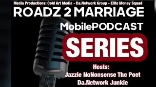 Make A Stand With Your Brand | Roadz2Marriage pt 3  #roadz2marriage #live #mobilepodcast #love #bts