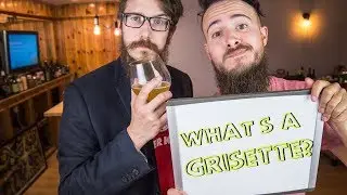 What's a Grisette? | Craft Beer 101