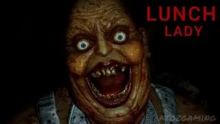 LUNCH LADY HORROR GAME FULL GAMEPLAY { Ending }  @ATOZGAMING0251